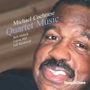 Michael Cochrane - Quartet Music (2001) [Hi-Res]