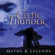 Celtic Thunder - Myths & Legends (2021)