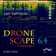 Oscar van Dillen - Dronescape 6.4 - Oneirology 5 (2022) Hi-Res