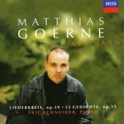 Matthias Goerne, Eric Schneider - Schumann: Liederkreis Op. 39; 12 Gedichte (1999)