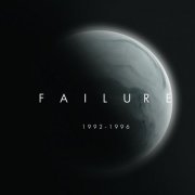 Failure - 1992 - 1996 (2020)