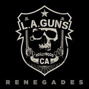 L.A. Guns - Renegades (2020)