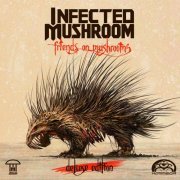 Infected Mushroom - Friends On Mushrooms (Deluxe Edition) (2015) FLAC