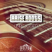 Arise Roots - Arise Roots (Unplugged: Live at Felton Music Hall) (2022)