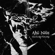 Abu Nein - Secular Psalms (2020)