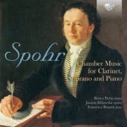 Joanna Klisowska, Rocco Parisi & Francesco Bissanti - Spohr: Chamber Music for Clarinet, Soprano and Piano (2020) [Hi-Res]