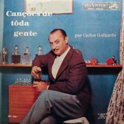 Carlos Galhardo - Canções de Toda Gente (2019)