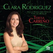 Clara Rodriguez - Carreño: Piano Music (2009)