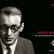 Geza Anda - The Telefunken Recordings (1950-1951) [2015] Hi-Res