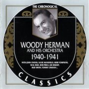 Woody Herman - The Chronological Classics: 1940-1941 (2003)
