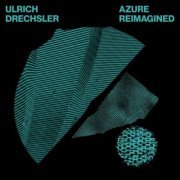 Ulrich Drechsler - Azure Reimagined (2023)