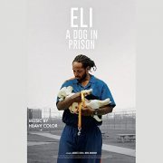 Heavy Color - Eli A Dog In Prison (Original Motion Picture Sountrack) (2022) [Hi-Res]