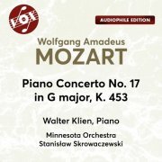 Walter Klien, Minnesota Orchestra, Stanisław Skrowaczewski - Mozart: Piano Concerto No. 17 in G Major, K. 453 (2023) [Hi-Res]
