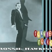 Ronnie Hawkins  - Ronnie Rocks (2008)