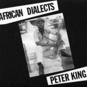Peter King - African Dialects (1979) CD Rip