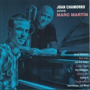 Joan Chamorro, Marc Martín - Joan Chamorro Presenta Marc Martín (2015)