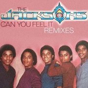 The Jacksons - Can You Feel It - Remixes (2021) Hi Res