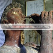 Armonia delle Sfere - Giovanni Paisiello: Flute Quartets Op.23 (2016)