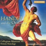 Collegium Musicum 90, Simon Standage - Handel: The Oratorio for Concerts (2002) Hi-Res