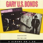 Gary U.S. Bonds - Dedication, On The Line 1981,1982 (2007)
