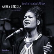 Abbey Lincoln - Sophisticated Abbey (2015)