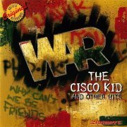 War - War: The Cisco Kid & Other Hits (2003)