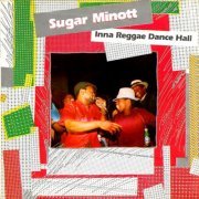 Sugar Minott - Inna Reggae Dance Hall (1988)