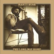 Marty Bush - The Long Way Home (2022)