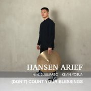 Hansen Arief - (Don't) Count Your Blessings (2022)