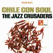 The Jazz Crusaders - Chile Con Soul (2003)