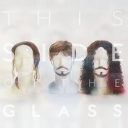 The Currys - This Side of the Glass (2019)