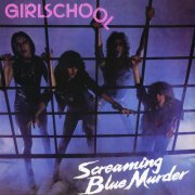 Girlschool - Screaming Blue Murder (1982)
