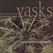 Miami String Quartet - Vasks: String Quartets (1999)