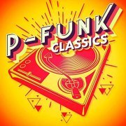 VA - P-Funk Classics (2021)