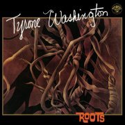 Tyrone Washington - Roots (2023)
