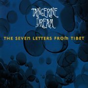Tangerine Dream - The Seven Letters From Tibet (2000)