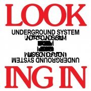Underground System - Looking In EP (2023)