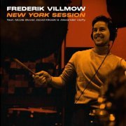 Frederik Villmow feat. Nicole Glover, David Kikoski & Alexander Claffy - New York Session (2024)