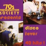 VA - The '70s Preservation Society Presents: Disco Fever [2CD Set] (1991)