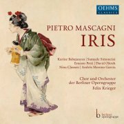 Chor und Orchester der Berliner Operngruppe & Felix Krieger - Mascagni: Iris (Live) (2021) [Hi-Res]