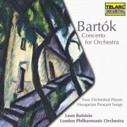 Leon Botstein - Bartók: Concerto for Orchestra, Four Orchestral Pieces & Hungarian Peasant Songs (2001)