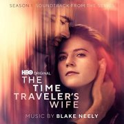 Blake Neely - The Time Traveler's Wife: Season 1 (Soundtrack from the HBO® Original Series) (2022) [Hi-Res]