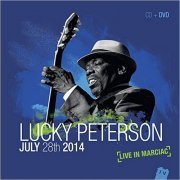 Lucky Peterson - July 28th 2014 Live In Marciac (2015) [CD Rip]