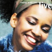 Friend 'N Fellow - Live (2CD) (2003)