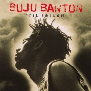 Buju Banton - 'Til Shiloh (2002)