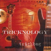 Trickbag - Tricknology (2008)