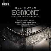Elisabeth Breuer, Helsinki Baroque Orchestra & Aapo Häkkinen - Beethoven: Egmont (2019) [CD-Rip]