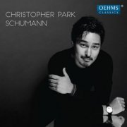 Christopher Park - R. Schumann: Piano Works (2019) [Hi-Res]