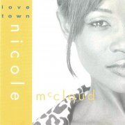 Nicole McCloud - Love Town (2010)