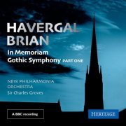 Sir Charles Groves - Havergal Brian: In Memoriam & Gothic Symphony Part One (2021)